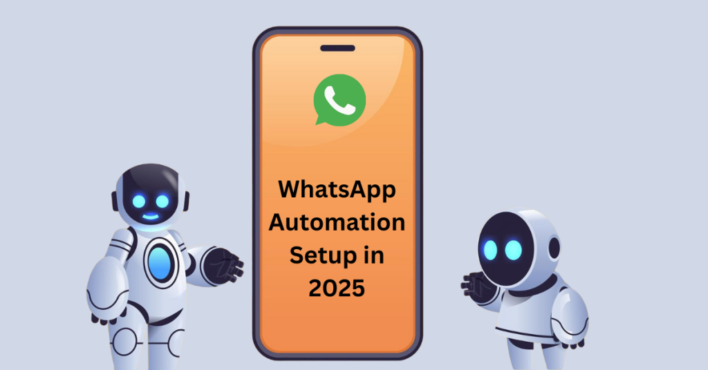 10 powerful Use of WhatsApp Automation for your Business Growth